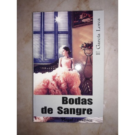 Bodas De Sangre – F Garcia Lorca – Ed Gradifco Nuevo