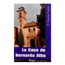 La Casa De Bernarda Alba Federico Garcia Lorca Gradifco Non