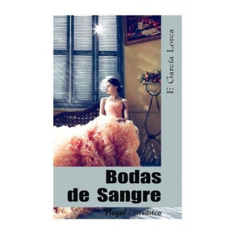 Bodas De Sangre – Federico García Lorca – Libro Nuevo